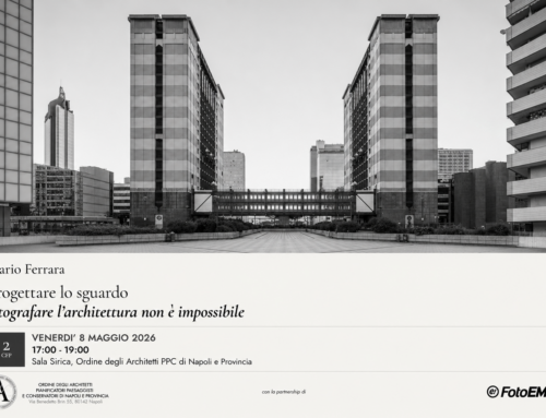 Progettare lo sguardo: workshop intensivo con Mario Ferrara e l’Ordine degli architetti di Napoli.